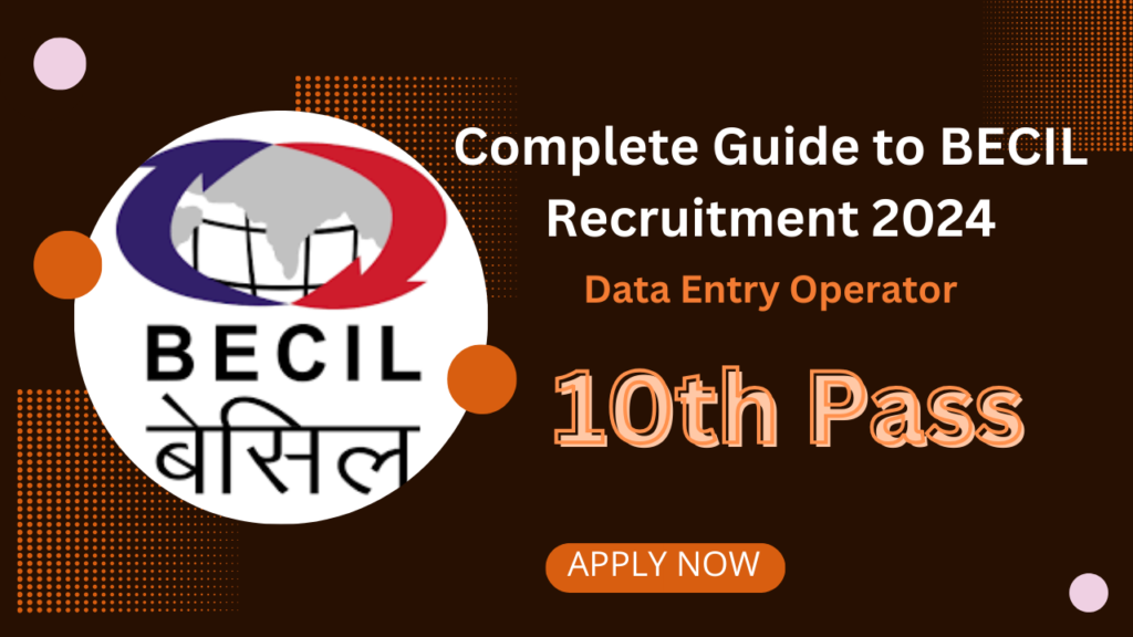 BECIL Data Entry Operator Recruitment 2024