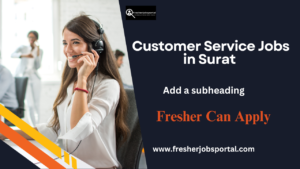 Customer Service Jobs in Surat