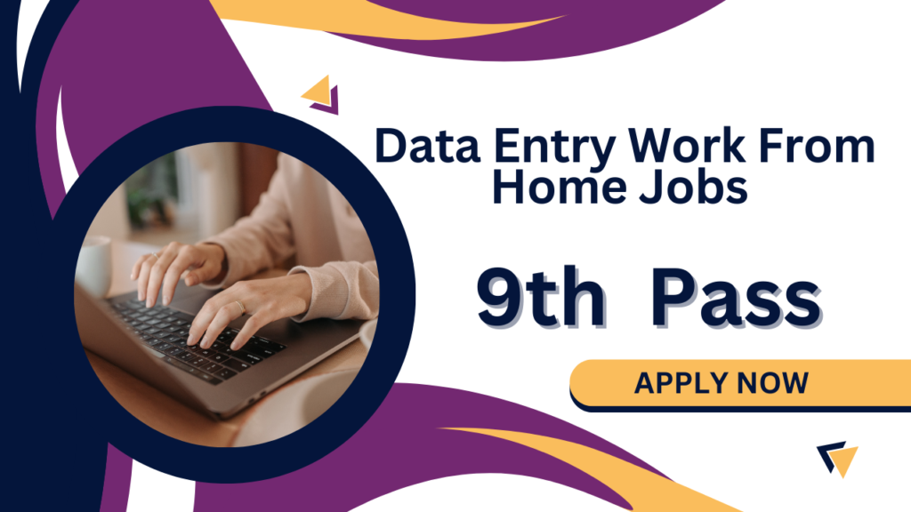 Data Entry Work From Home Jobs