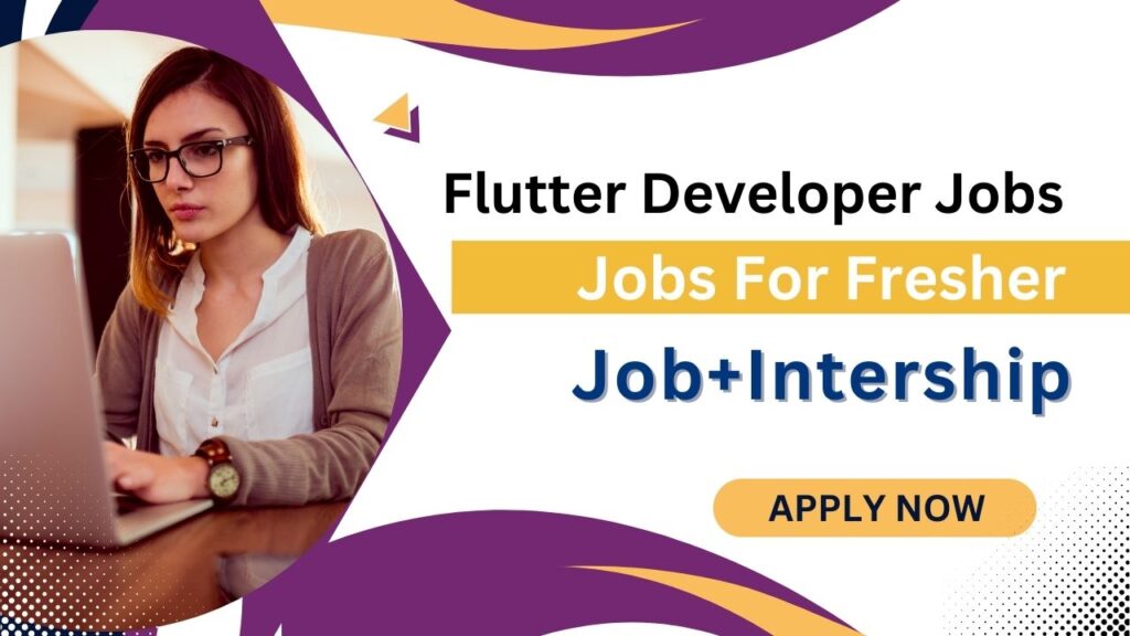 Flutter Developer Jobs For Fresher