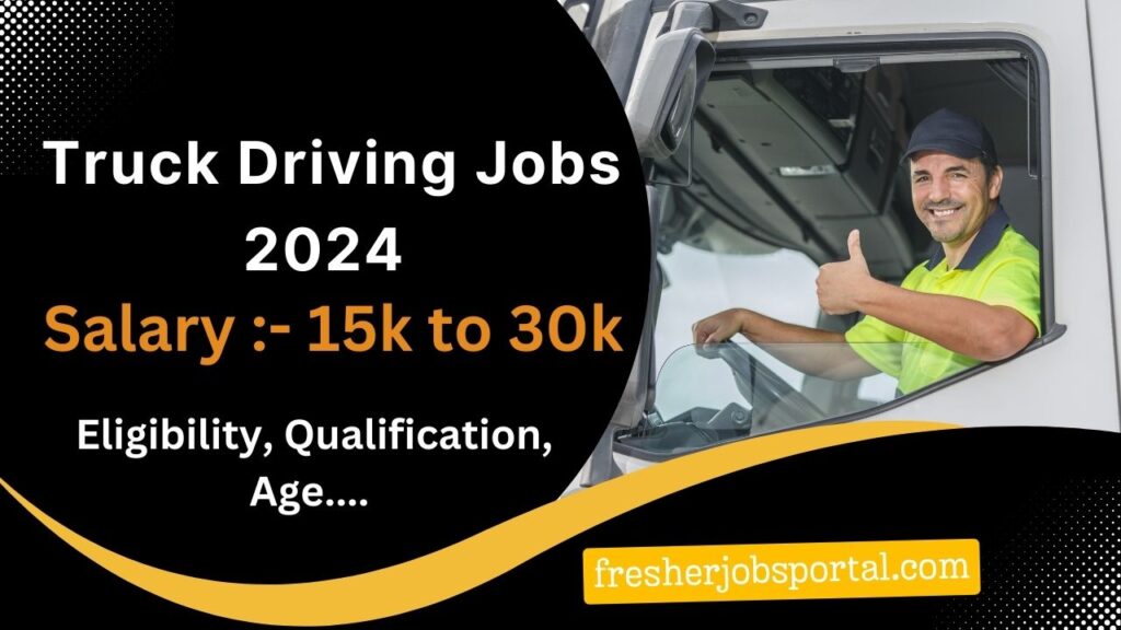 Truck Driving Jobs In 2024