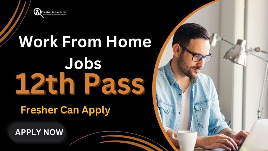 Work From Home Jobs For Female 12th Pass