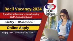 Becil Vacancy 2024