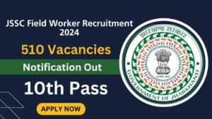 JSSC Field Worker Recruitment 2024