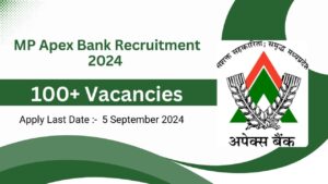 MP Apex Bank Recruitment 2024