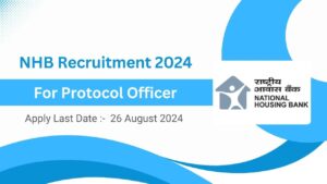 NHB Protocol Officer Recruitment 2024