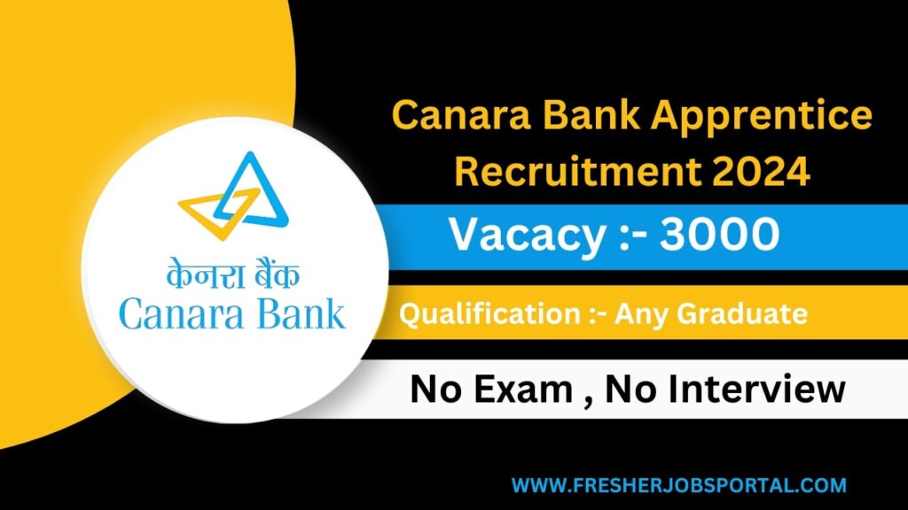 Canara Bank Apprentice Recruitment 2024