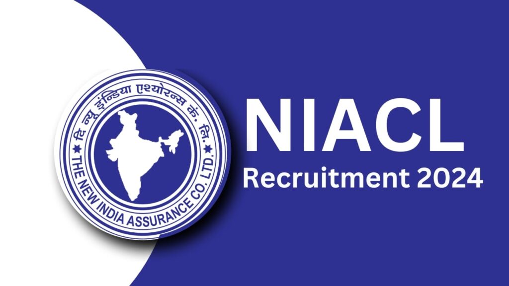 NIACL Recruitment 2024