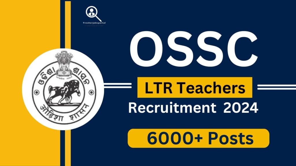 OSSC LTR Teachers Recruitment 2024