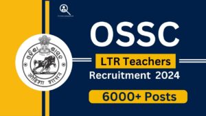 OSSC LTR Teachers Recruitment 2024