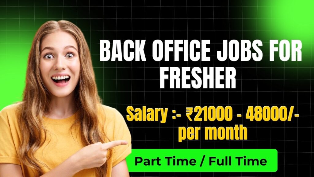 Back Office Jobs For Fresher