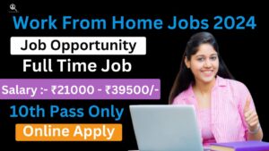 Full Time Work From Home Jobs 2024