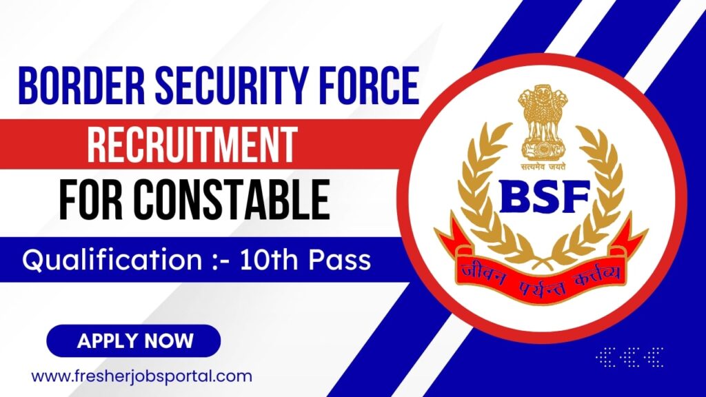 Border Security Force Constable Recruitment 2024