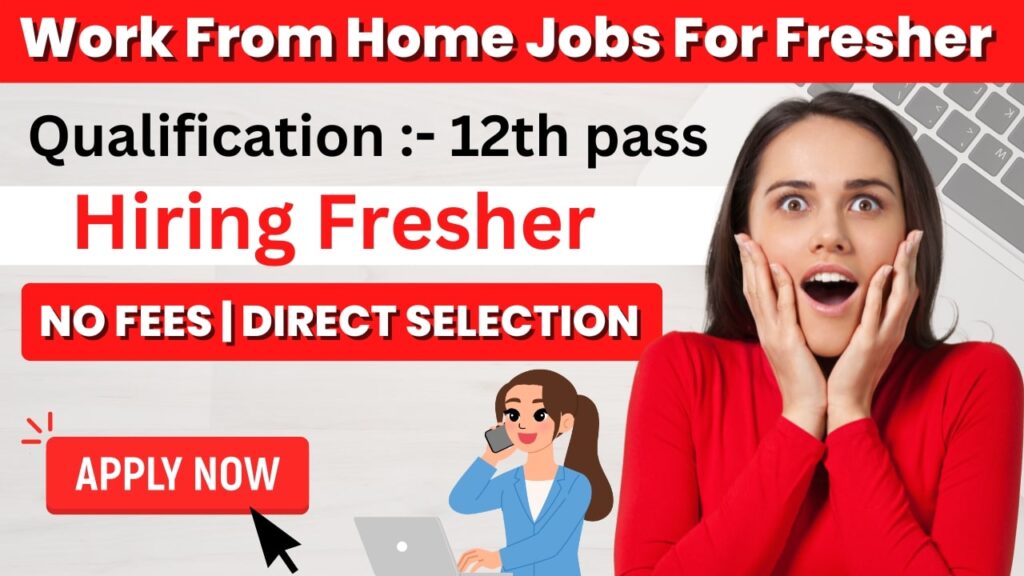 Home Jobs For Fresher